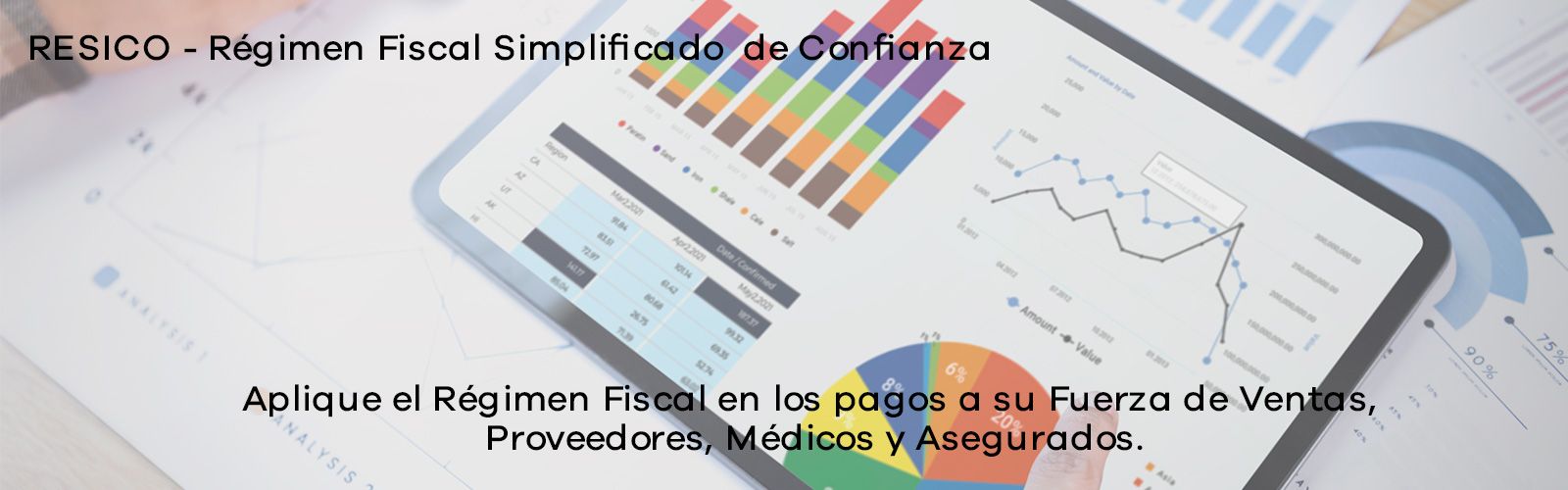 RESICO - Régimen Fiscal Simplificado de Confianza